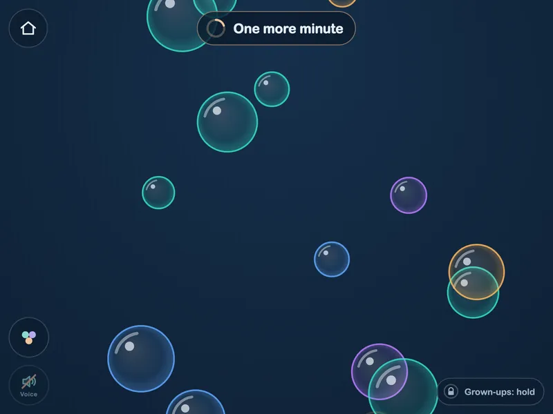 The Bubbles activity with a small sign at the top that says One more minute